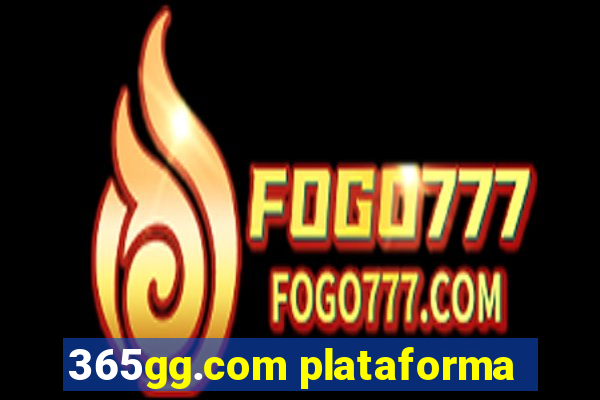 365gg.com plataforma